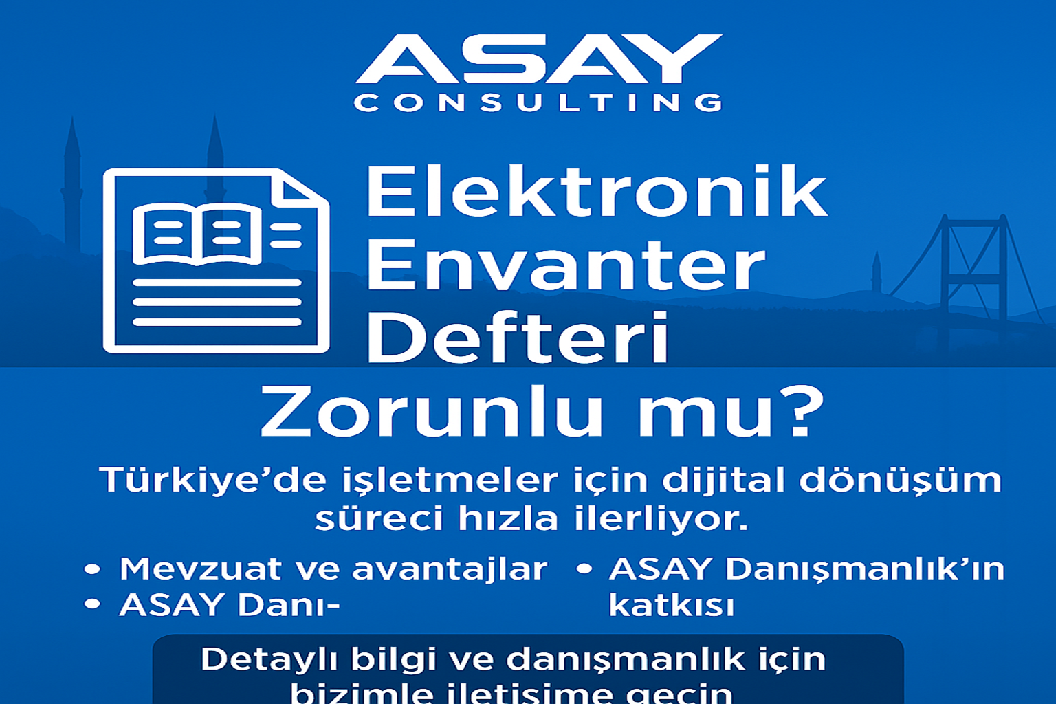 Elektronik Envanter Defteri Zorunluluğu ve Dijital Dönüşümde ASAY Danışmanlık 